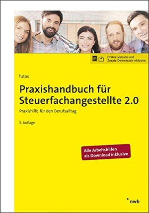 Tutas, Mario / Arendt B. A., Sönke et al. Praxishandbuch für Steuerfachangestellte 2.0 - Praxishilfe für den Berufsalltag. NWB Verlag, 2021.