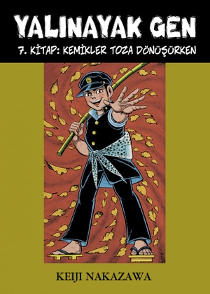 Nakazawa, Keiji. Yalinayak Gen. Desen Yayinlari, 2020.