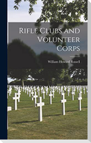 Rifle Clubs and Volunteer Corps