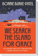 We Search the Island for Grace