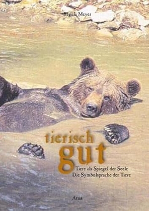 Meyer, Regula. tierisch gut - Tiere als Spiegel der Seele. Arun Verlag, 2026.