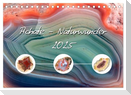 Achate - Naturwunder (Tischkalender 2025 DIN A5 quer), CALVENDO Monatskalender