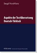 Aspekte der Textübersetzung Deutsch-Türkisch