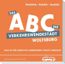 Das ABC der Verkehrswendestadt Wolfsburg