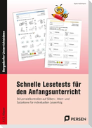 Schnelle Lesetests für den Anfangsunterricht