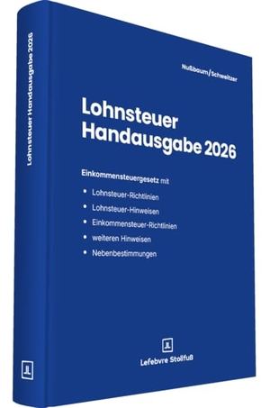 Nußbaum, Sabine / Katharina Schweitzer. Lohnsteuer Handausgabe 2026. Stollfuß Verlag, 2026.