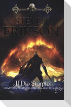 Erikson, S: Dio Storpio. La caduta di Malazan