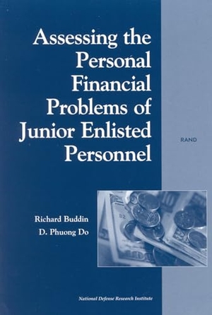 Buddin, Richard / Phuong D Do. Assessing the Personal Financial Problems of Junior Enlisted Personnel. RAND Corporation, 2002.