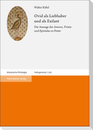 Ovid als Liebhaber und als Exilant