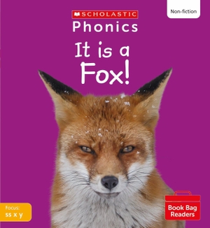 Hill, Ann. It is a Fox! (Set 3). Scholastic, 2023.