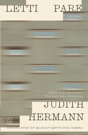 Hermann, Judith. Letti Park. St. Martins Press, 2026.