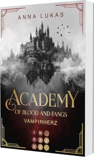 Lukas, Anna. Academy of Blood and Fangs 1: Vampirherz - Fesselnde Slow Burn Romantasy an einer düsteren Vampirjäger-Academy in Rumänien. Carlsen Verlag GmbH, 2025.