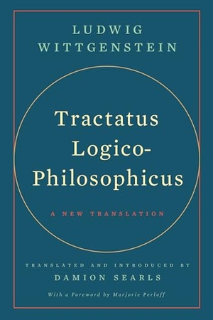 Wittgenstein, Ludwig. Tractatus Logico-Philosophicus - A New Translation. Liveright Publishing Corporation, 2025.