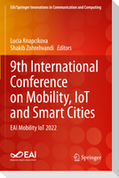 9th International Conference on Mobility, IoT and Smart Cities