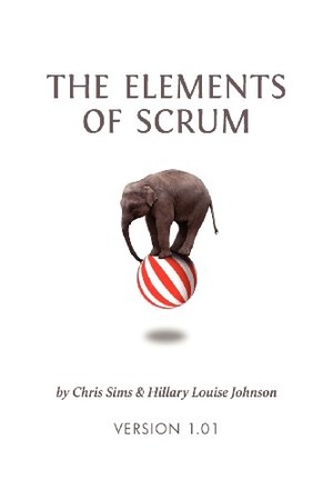 Sims, Chris / Hillary Louise Johnson. The Elements of Scrum. Touchladybirdlucky Studios, 2011.