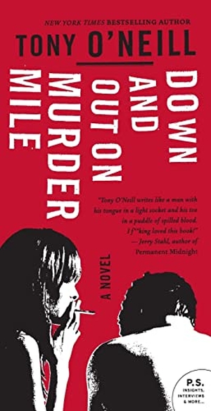 O'Neill, Tony. Down and Out on Murder Mile. HarperCollins, 2008.