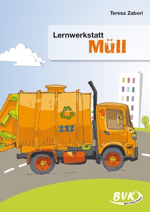 Zabori, Teresa. Lernwerkstatt "Müll". Buch Verlag Kempen, 2014.