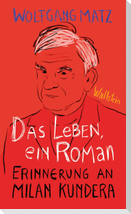 Das Leben, ein Roman