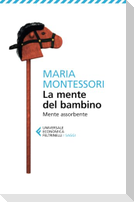 La mente del bambino. Mente assorbente