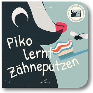 Schillinger, Gundi. Piko lernt Zähneputzen - Das interaktive Mitmach-Buch nach der KAI-Methode | Mit Mitmach-Video | Für Spaß beim Zähneputzen ab dem ersten Milchzahn | PAPERISH®. PAPERISH Verlag, 2023.