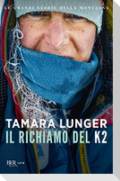 Il richiamo del K2. Le grandi storie della montagna