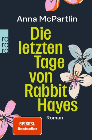 Mcpartlin, Anna. Die letzten Tage von Rabbit Hayes. Rowohlt Taschenbuch, 2026.