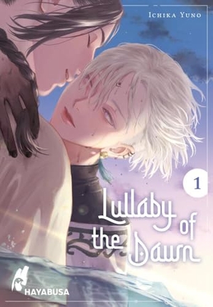 Yuno, Ichika. Lullaby of the Dawn 1 - Gefühlvoller und epischer Fantasy-Yaoi-Manga ab 16 - mit SNS Card zum Sammeln in der ersten Auflage!. Carlsen Verlag GmbH, 2023.