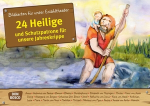 Groß, Martina. 24 Heilige und Schutzpatrone für unsere Jahreskrippe. Kamishibai Bildkartenset. - Entdecken - Erzählen - Begreifen: Kalender.. Don Bosco Medien GmbH, 2016.