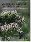 Wesen und Signatur der Heilpflanzen