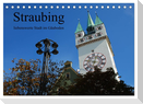 Straubing, liebenswerte Stadt im Gäuboden (Tischkalender 2024 DIN A5 quer), CALVENDO Monatskalender