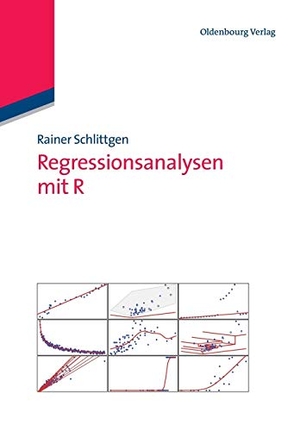 Schlittgen, Rainer. Regressionsanalysen mit R. De Gruyter Oldenbourg, 2013.