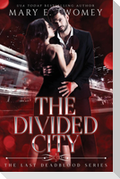 The Divided City