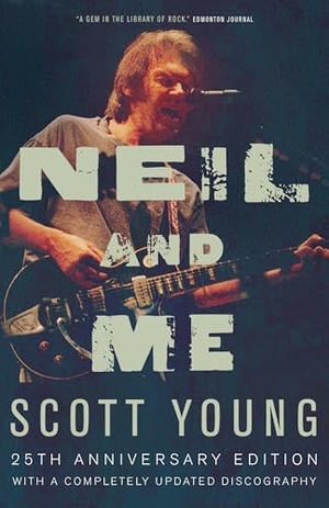 Young, Scott. Neil and Me. McClelland & Stewart, 2009.