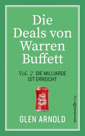 Arnold, Glen. Die Deals von Warren Buffett - Vol. 2 - Die Milliarde ist erreicht. Plassen Verlag, 2025.