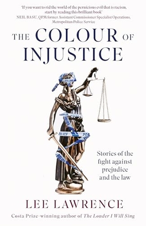 Lawrence, Lee. The Colour of Injustice. Little, Brown Book Group, 2025.
