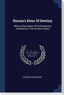 Russia's Hour Of Destiny