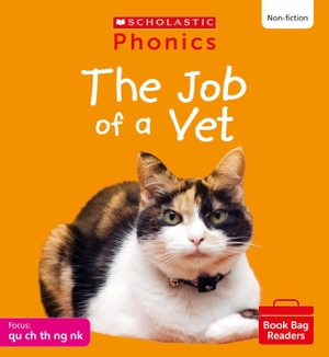 Ditchburn, Suzy. The Job of a Vet (Set 4). Scholastic, 2023.