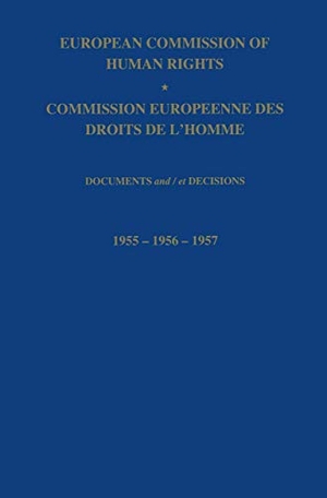 Loparo, Kenneth A.. European Commission of Human Rights / Commission Europeenne des Droits de L¿Homme - Documents and / et Decisions. Springer Netherlands, 1995.