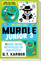 Murdle Junior 3: Wild Goose Case