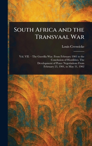 Creswicke, Louis. South Africa and the Transvaal War. Tradd Street Press, 2025.