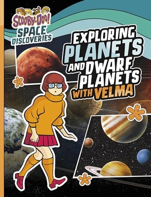 Collins, Ailynn. Exploring Planets and Dwarf Planets with Velma. Capstone Global Library Ltd, 2024.