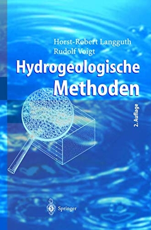 Voigt, Rudolf / Horst-Robert Langguth. Hydrogeologische Methoden. Springer Berlin Heidelberg, 2013.