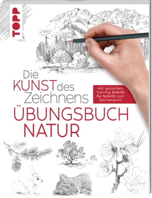 Frechverlag (Hrsg.). Die Kunst des Zeichnens - Natur Übungsbuch - Mit gezieltem Training Schritt für Schritt zum Zeichenprofi. Frech Verlag GmbH, 2020.