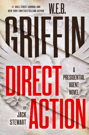 Stewart, Jack. W. E. B. Griffin Direct Action. Penguin Publishing Group, 2025.