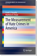 The Measurement of Hate Crimes in America
