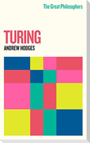 The Great Philosophers: Turing