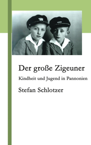 Schlotzer, Stefan. Der große Zigeuner - Kindheit und Jugend in Pannonien. Schlotzer Verlag, 2003.