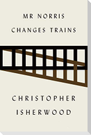Mr. Norris Changes Trains