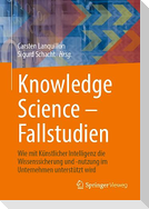Knowledge Science ¿ Fallstudien