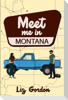 Meet me in Montana
